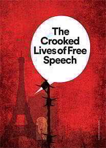 The Crooked Lives of Free Speech
