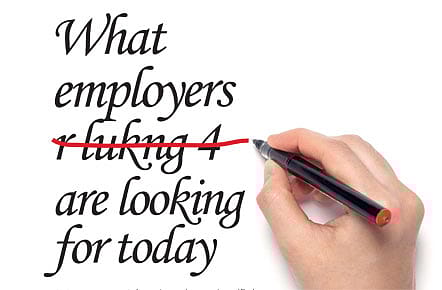 Jobs: What employers are looking for today