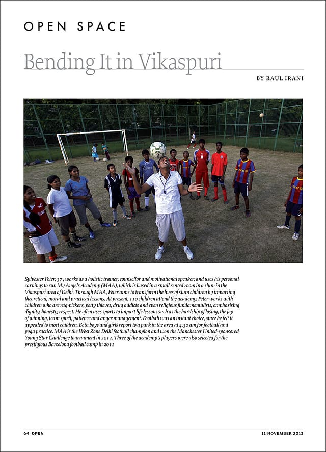 Bending It in Vikaspuri