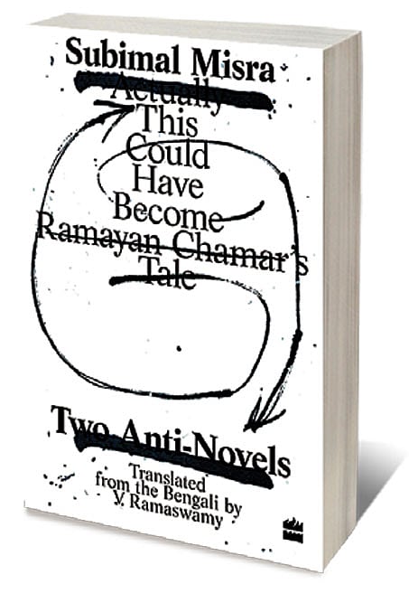 Cover of This Could Have Become Ramayan Chamar's Tale: Two Anti-Novels