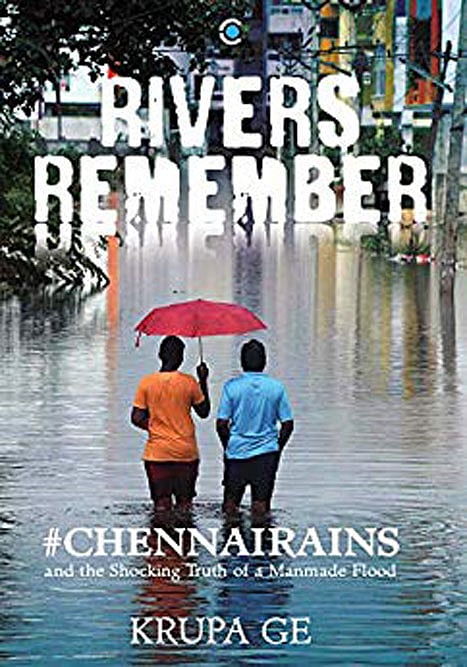Cover of Rivers Remember: The Shocking Truth of a Manmade Flood