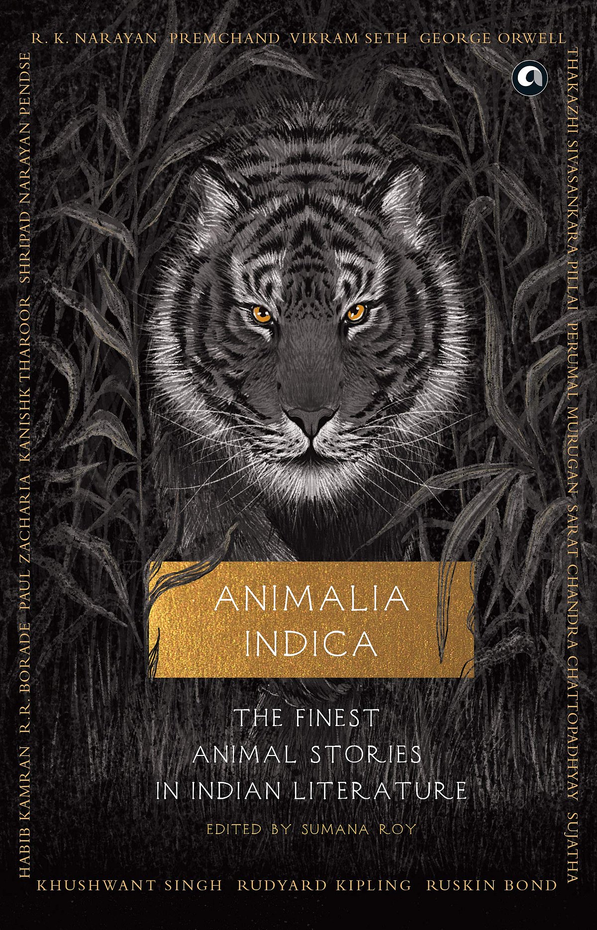 Cover of Animalia Indica: The Finest Animal Stories in Indian Literature 