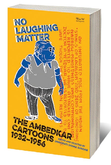 Cover of No Laughing Matter: The Ambedkar Cartoons 1932-1956