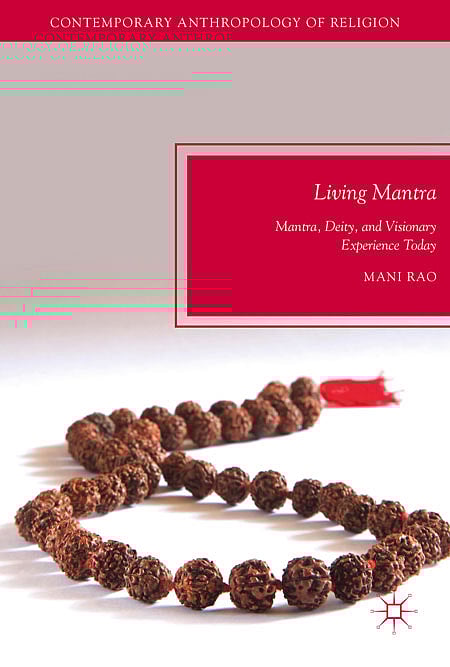 Cover of Living Mantra: Mantra, Deity and Visionary Experience Today
