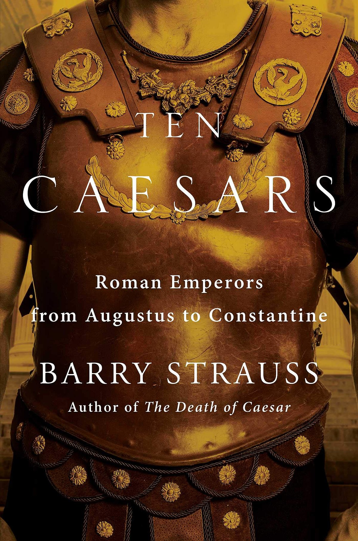 Cover of  Ten Caesars: Roman Emperors from Augustus to Constantine 