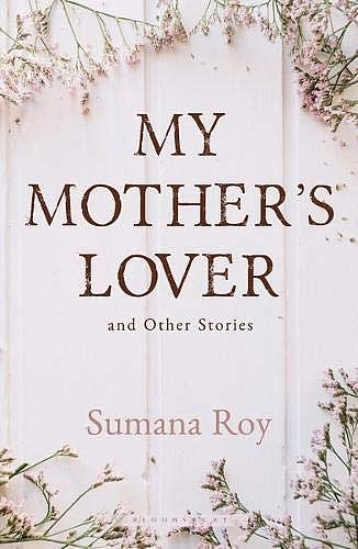 Cover of My Mother’s Lover and Other Stories