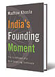 Cover of ndia’s Founding Moment: The Constitution of a Most Surprising Democracy