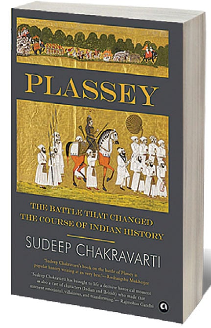 Cover of Plassey: The Battle that Changed the Course of Indian History