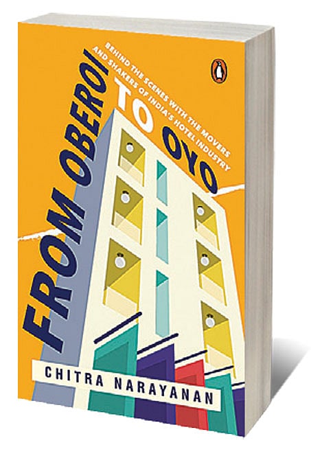 Cover of From Oberoi to Oyo: Behind the Scenes with the Movers and Shakers of India’s Hotel Industry