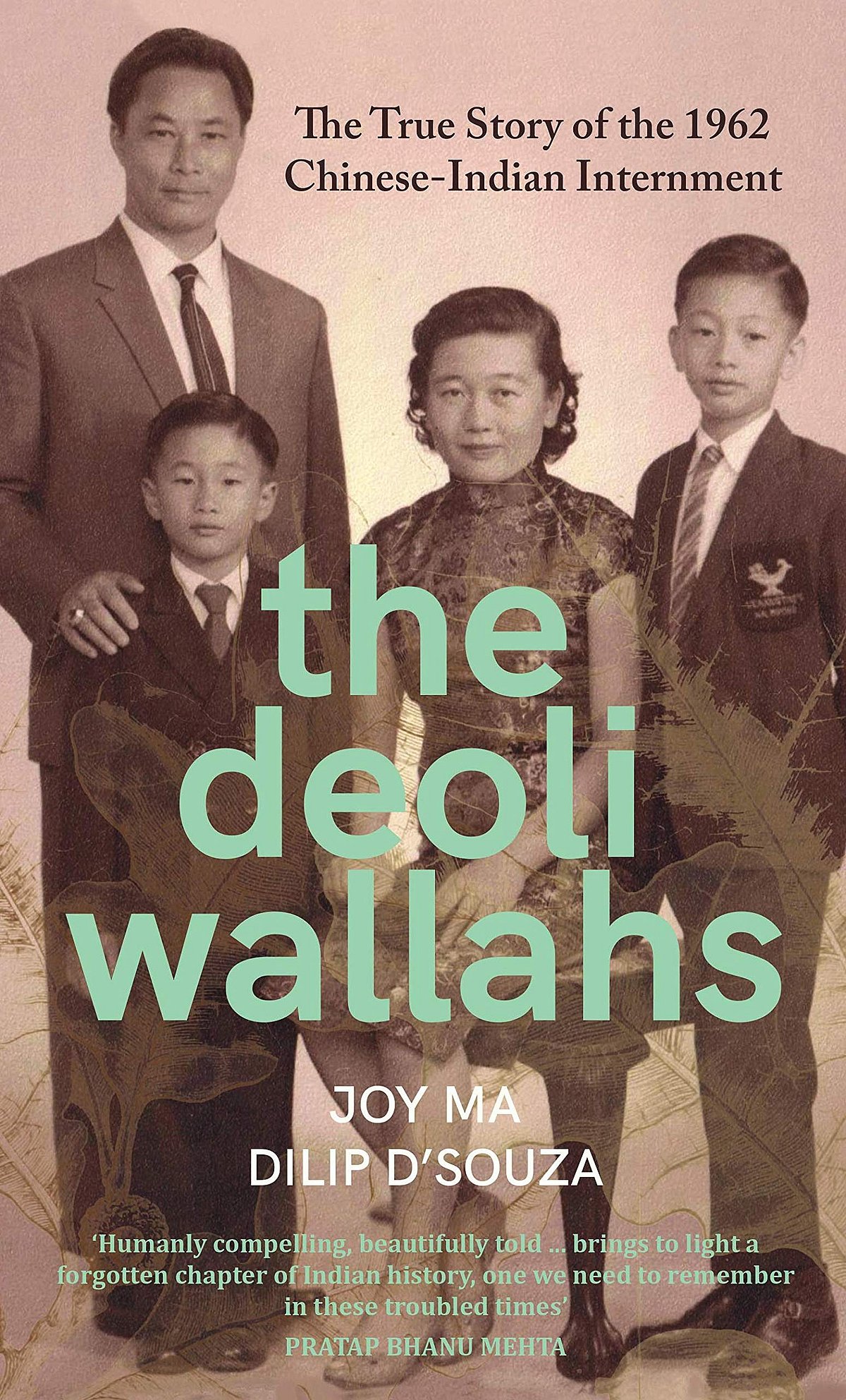Cover of The Deoliwallahs: The True Story of the 1962 Chinese-Indian Internment