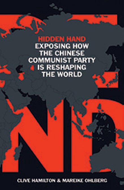 Cover of Hidden Hand: Exposing How the Chinese Communist Party Is Reshaping the World