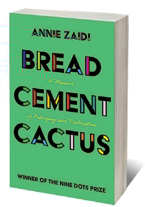 Cover of Bread, Cement, Cactus: A Memoir of Belonging and Dislocation 