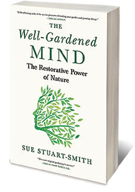 Cover of The Well-Gardened Mind: The Restorative Power of Nature