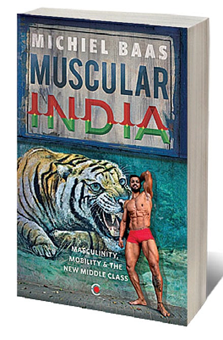 Cover of Muscular India: Masculinity, Mobility and the New Middle Class 