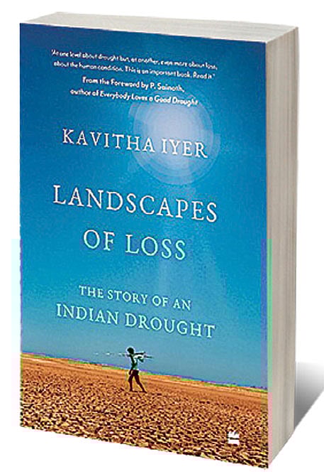 Cover of Landscapes of Loss: The Story of an Indian Drought