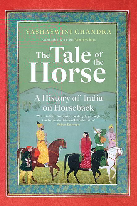 Cover of The Tale of the Horse: A History of India on Horseback
