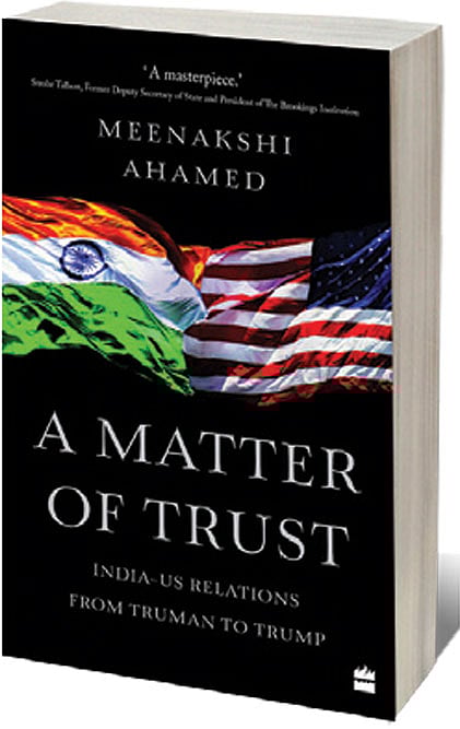 Cover of A Matter of Trust: India-US Relations from Truman to Trump
