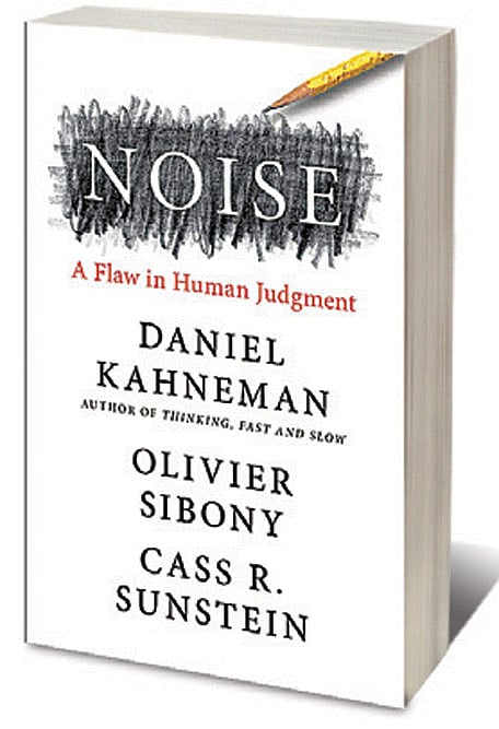Cover of Noise: A Flaw in Human Judgment