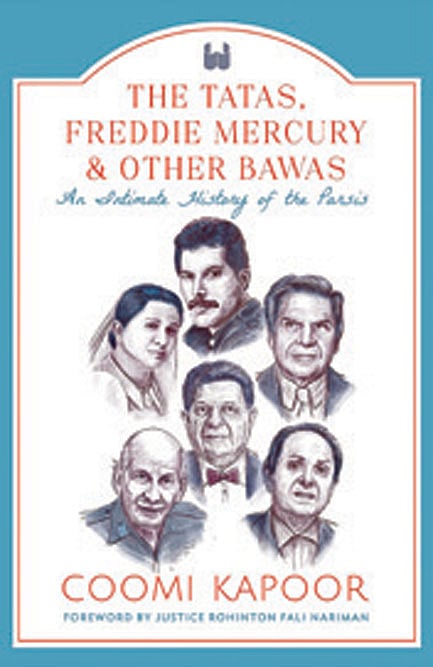 Cover of The Tatas, Freddie Mercury & Other Bawas: An Intimate History of the Parsis