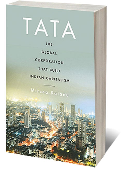 Cover of Tata: The Global Corporation that Built Indian Capitalism 