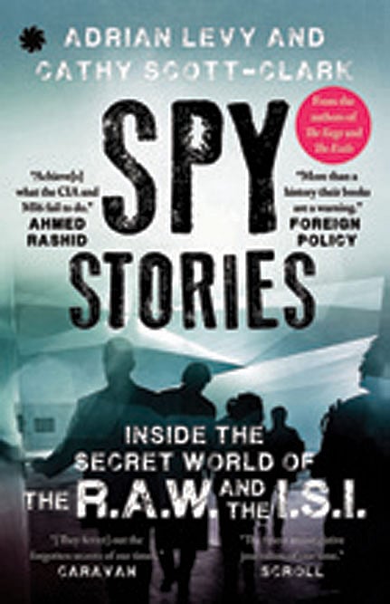 Cover of Spy Stories: Inside the Secret World of the R.A.W. and the I.S.I.