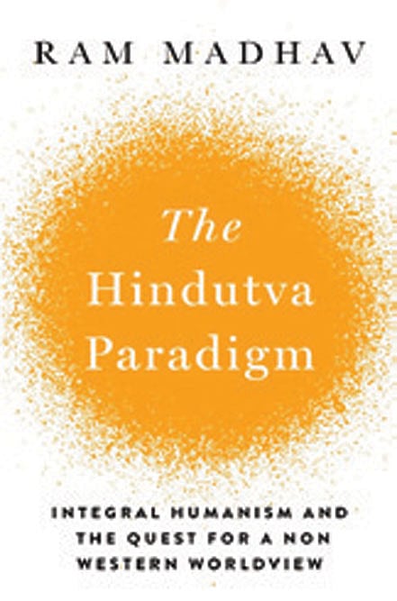 Cover of The Hindutva Paradigm: Integral Humanism and the Quest for a Non Western Worldview