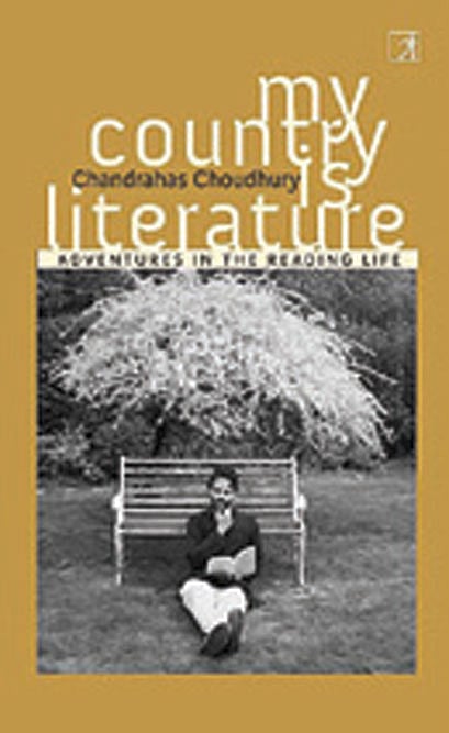 Cover of My Country Is Literature: Adventures in the Reading Life