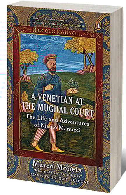 Cover of A Venetian at The Mughal Court: The Life and Adventures of Nicolò Manucci 