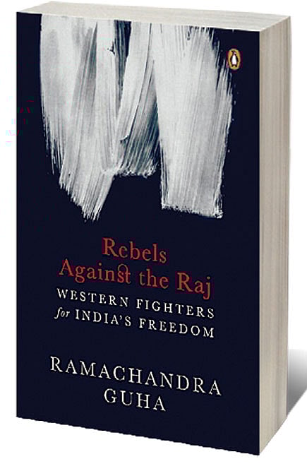 Cover of Rebels Against the Raj: Western Fighters for India’s Freedom