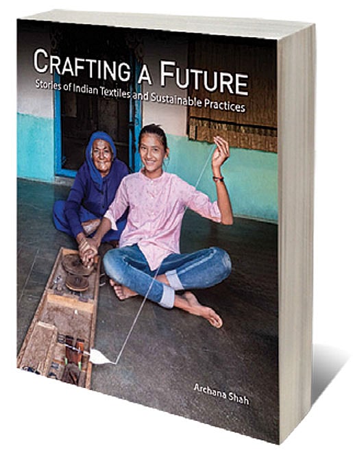 Cover of Crafting a Future: Stories of Indian Textiles and Sustainable Practices 