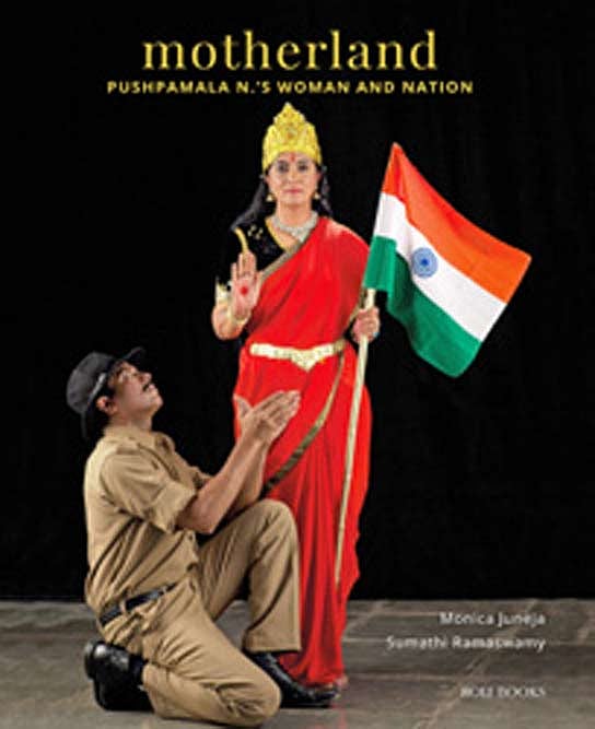 Cover of Motherland: Pushpamala N’s Woman and Nation
