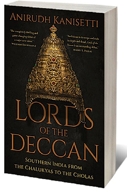Cover of Lords of the Deccan: Southern India from the Chalukyas to the Cholas