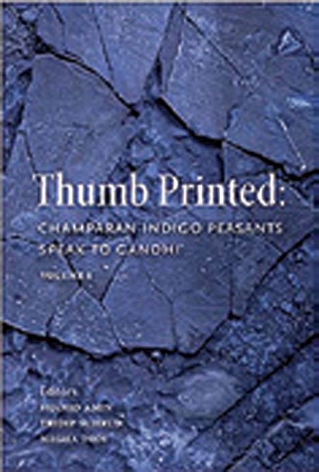 Cover of Thumb Printed: Champaran Indigo Peasants Speak to Gandhi