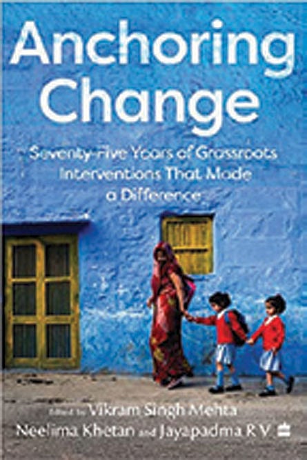 Cover of Anchoring Change: Seventy-Five Years of Grassroots Intervention That Made a Difference