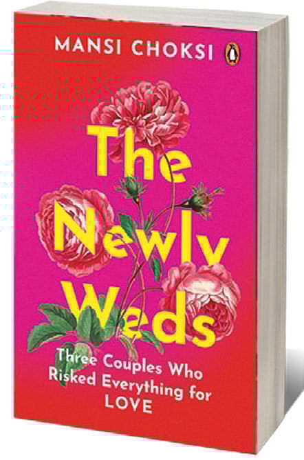 Cover of The Newlyweds: Three Couples Who Risked Everything for Love