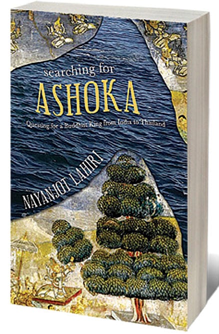 Cover of Searching for Ashoka: Questing for a Buddhist King from India to Thailand