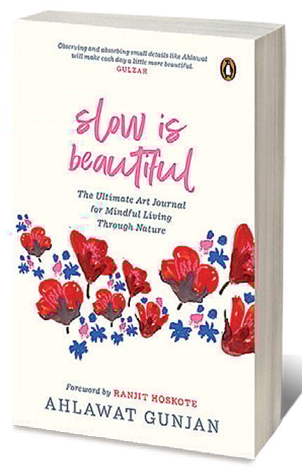 Cover of Slow Is Beautiful: The Ultimate Art Journal for Mindful Living