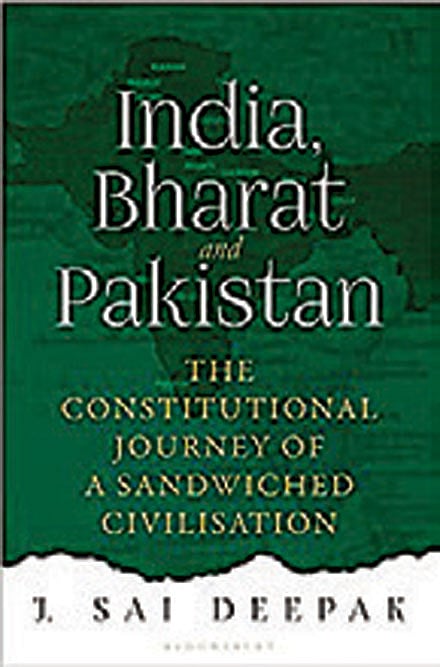 Cover of India, Bharat and Pakistan: The Constitutional Journey of a Sandwiched Civilisation