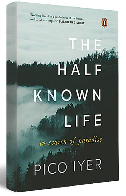 Cover of The Half Known Life: In Search of Paradise