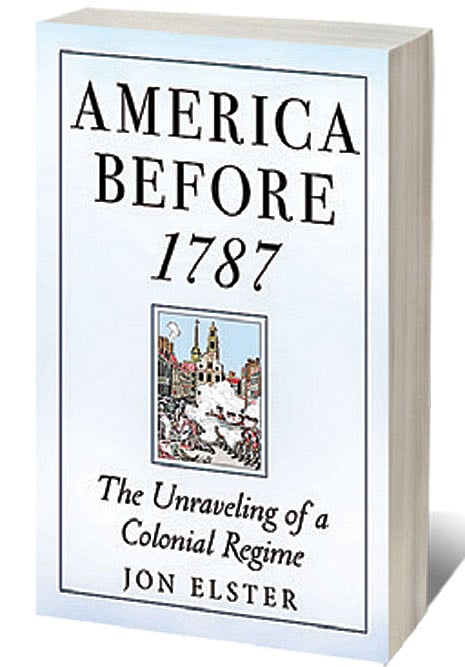 Cover of America Before 1787: The Unraveling of a Colonial Regime