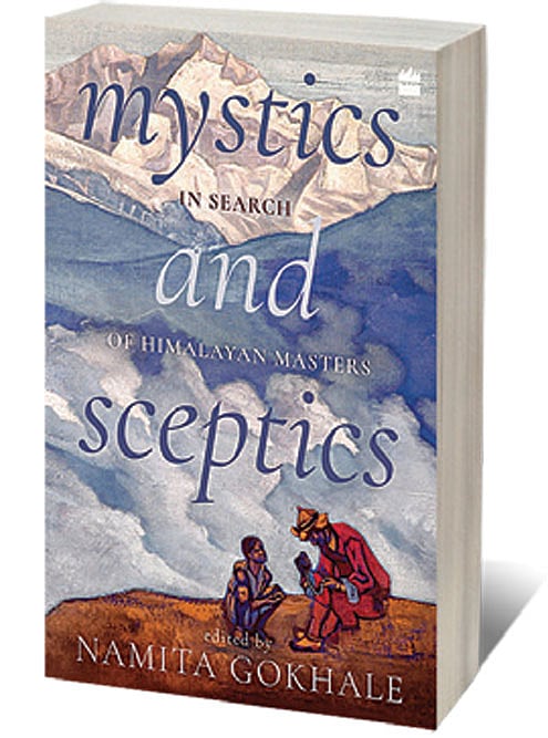 Cover of Mystics and Sceptics In Search of Himalayan Masters