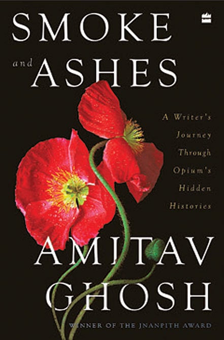 Cover of Smoke and Ashes: A Writer’s Journey through Opium’s Hidden Histories