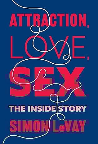 Cover of Attraction, Love, Sex: The Inside Story