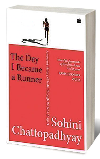 Cover of The Day I Became A Runner: A Women’s History of India Through the Lens of Sport 