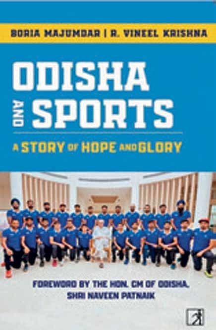 Cover of Odisha and Sports: A Story of Hope and Glory