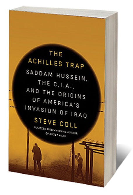 Cover of The Achilles Trap: Saddam Hussein, the C.I.A., and the origins of America’s invasion of Iraq 