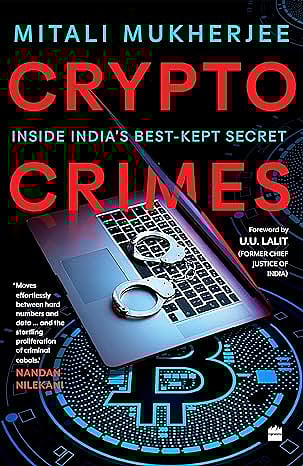 Cover of Crypto Crimes: Inside India's Best-Kept Secret