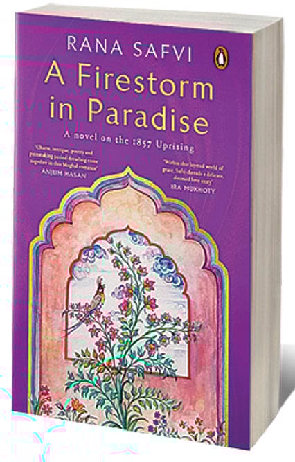 Cover of A Firestorm in Paradise: A Novel On The 1857 Uprising