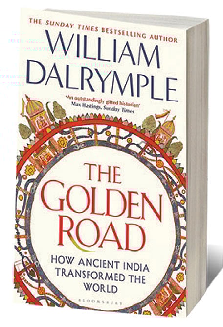 Cover of The Golden Road: How Ancient India Transformed the World