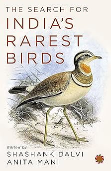 Cover of The Search for India’s Rarest Birds